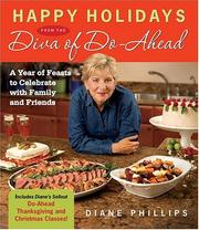 Cover of: Happy Holidays from the Diva of Do-Ahead by Diane Phillips