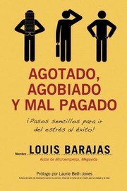 Cover of: Agotado Agobiado y Mal Pagado by 