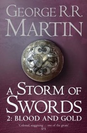 A Storm of Swords Blood and Gold