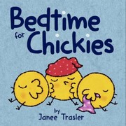 Cover of: Bedtime for Chickies
