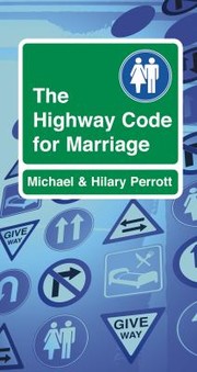 Cover of: The Highway Code For Marriage