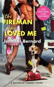 Cover of: The Fireman Who Loved Me