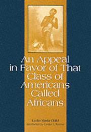 Cover of: An appeal in favor of that class of Americans called Africans by l. maria child