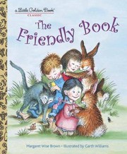 Cover of: The Friendly Book
            
                Little Golden Book
