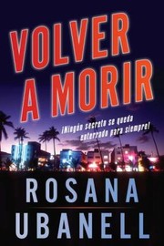 Cover of: Volver A Morir by 