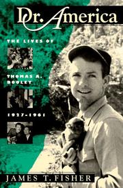 Cover of: Dr. America: the lives of Thomas A. Dooley, 1927-1961