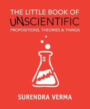 Cover of: Little Book Of Unscientific Propositions Theories And Things