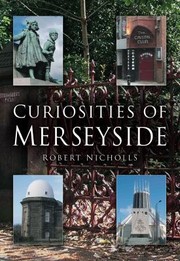 Cover of: Curiosities of Merseyside
            
                In Old Photographs