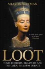 Loot Sharon Waxman by Sharon Waxman