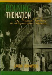 Cover of: Rousing the nation: radical culture in Depression America