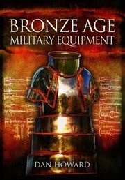 Cover of: Bronze Age Military Equipment