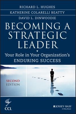 Becoming a Strategic Leader
            
                JB CCL Center for Creative Leadership by 