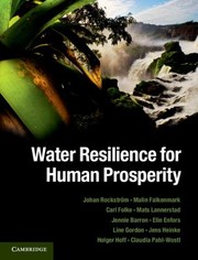 Cover of: Water Resilience for Human Prosperity