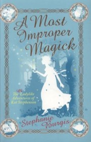 Cover of: A Most Improper Magick