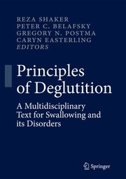 Cover of: Principles of Deglutition by Reza Shaker