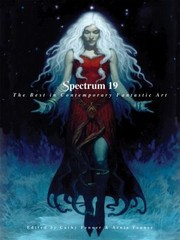 Cover of: Spectrum 19
            
                Spectrum The Best in Contemporary Fantastic Art Paperback