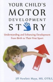 Cover of: Your Childs Motor Development Story