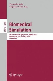 Cover of: Biomedical Simulation
            
                Lecture Notes in Computer Science