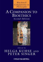 Cover of: A Companion to Bioethics
            
                Blackwell Companions to Philosophy