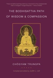 Cover of: The Bodhisattva Path of Wisdom and Compassion