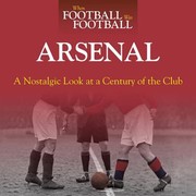 Cover of: When Football Was Football Arsenal