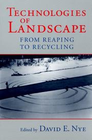 Cover of: Technologies of Landscape: From Reaping to Recycling