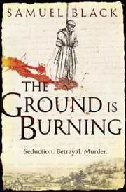 Ground Is Burning by Samuel Black