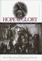 Cover of: Hope and Glory: Essays on the Legacy of the 54th Massachusetts Regiment