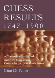 Cover of: Chess Results 17471900 by 