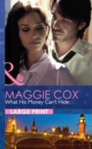 Cover of: What His Money Cant Hide