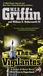 Cover of: The Vigilantes
            
                Badge of Honor Novels Paperback