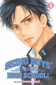 Cover of: Seiho Boys' High School! Vol. 1