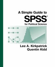 Cover of: A Simple Guide to SPSS for Political Science