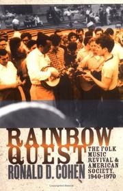 Cover of: Rainbow Quest: The Folk Music Revival and American Society, 1940-1970 (Culture, Politics, and Cold War)