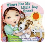 Cover of: Where Has My Little Dog Gone
            
                Silly Song Sound Books