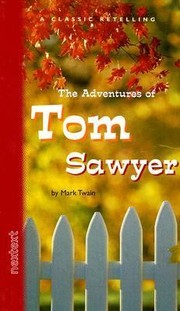 The Adventures of Tom Sawyer
            
                Classic Retelling