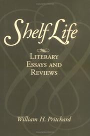 Cover of: Shelf life by William H. Pritchard