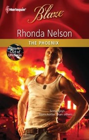 Cover of: The Phoenix: Men Out of Uniform - 11, Harlequin Blaze - 657