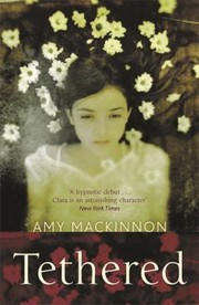 Cover of: Tethered Amy MacKinnon