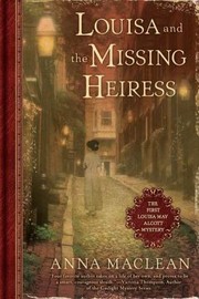 Cover of: Louisa and the Missing Heiress
            
                Louisa May Alcott Mystery