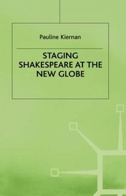 Cover of: Staging Shakespeare at the New Globe
            
                Early Modern Literature in History by 