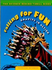 Cover of: Falling for Fun
            
                Science Behind Thrill Rides