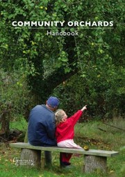 Cover of: Community Orchards Handbook