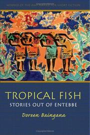 Cover of: Tropical fish by Doreen Baingana