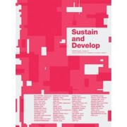 Cover of: Sustain and Develop
            
                306090 Architecture Journal