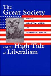 Cover of: The Great Society and the high tide of liberalism