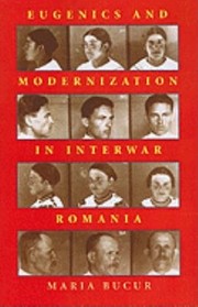 Cover of: Eugenics and Modernization in Interwar Romania
            
                Pitt Series in Russian and East European Studies Paperback