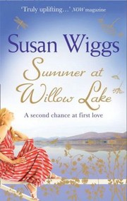 Cover of: Summer at Willow Lake Susan Wiggs