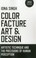 Cover of: Color Facture Art and Design