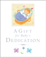 A Gift for Babys Dedication by Lois Rock